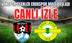 Vanspor FK – Esenler Erokspor  Maçı Başladı! Canlı İzle!