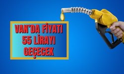 Vanlılar Dikkat! Benzine Gece Yarısı Zammı Geliyor! Van’da Litre Fiyatı 55 TL’yi Aşacak