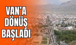 Van'a dönüş başladı