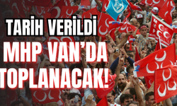 MHP Van İl Başkanı Salih Güngöralp: Van  Bölge İllerle Birlikte Terörsüz Türkiye”yi Konuşacak