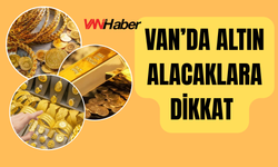 Van’da Gram Altın Fiyatı Haftaya Düşüşle Başladı