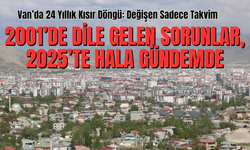 Van 2001’de Ne Dediyse, 2025’te Hala Onu Konuşuyor!
