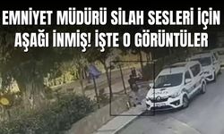 Emniyet Müdürü Silah Sesleri İçin Aşağı İnmiş! İşte O Görüntüler