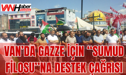 Van’da Gazze İçin “Sumud Filosu”na Destek Çağrısı
