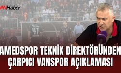 Amedspor Teknik Direktörü Mehmet Altınparmak’tan Çarpıcı Vanspor Açıklaması
