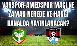 Vanspor-Amedspor Derbisi Ne Zaman, Saat Kaçta ve Hangi Kanalda? İşte Tüm Detaylar