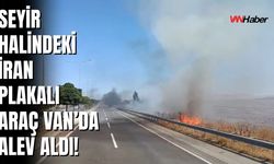 Van-Erciş Karayolunda Seyir Halindeki İran Plakalı Araç Alev Aldı