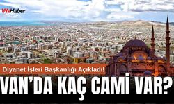 Van'daki Cami Sayısı Belli Oldu: İlk 20 İl Arasında Yer Aldı!