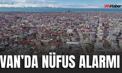 Van’da nüfus alarmı: “Şehir küçülme sürecine girebilir”