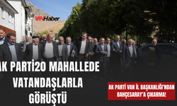 AK Parti Van İl Başkanlığı’ndan Bahçesaray Kırsalına Ziyaret