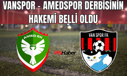 Vanspor – Amedspor Derbisinin Hakemi Belli Oldu