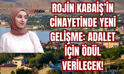 Rojin Kabaiş’in Katilini Bulana 2 Milyon TL Ödül