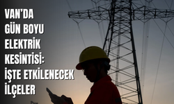 Van’da Gün Boyu Elektrik Kesintisi: İşte Etkilenecek İlçeler (23.09.2025)