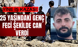 Yüksekova’da Şantiyede Feci Kaza: 25 Yaşındaki Operatör Hayatını Kaybetti