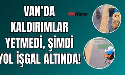 Van’da Kaldırımlar Yeterli Gelmedi: Yollar da İşgal Altında!