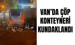 İpekyolu’nda Çöp Konteyneri Kundaklandı