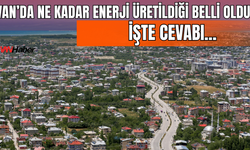 Van’da Yıllık 322 Milyon Kwh Enerji Üretildi