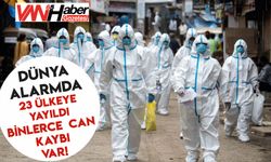 Dünya Alarmda:23 Ülkeye Yayıldı, 4.200'den Fazla Can Kaybı!