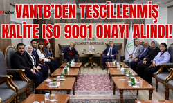 Van Ticaret Borsası, ISO 9001 Kalite Belgesini Yeniledi