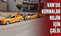 Van’da Kornalar Rojin İçin Çaldı!