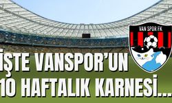 Vanspor İlk 10 Haftayı Nasıl Geçirdi?