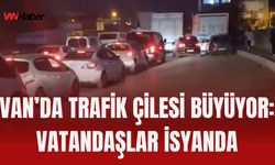 Van’da Trafik Çilesi Büyüyor: Vatandaşlar İsyanda