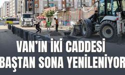 Van'da Altaylı ve Oğuz Caddeleri Sil Baştan Yenileniyor