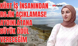 Kürt İş İnsanı Yılmaz Üzeyiroğlu, Rojin Kabaiş Cinayetinde Katili Bildirene 10 Milyon TL Değerinde Daire Verecek