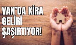 Van’da Kira Geliri Zirve Yaptı