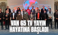 Van 65 TV Yayın Hayatına Başladı