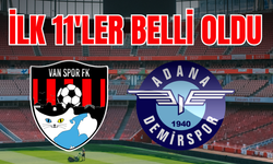 Adana Demirspor- Vanspor Maçının İlk 11’leri Belli Oldu