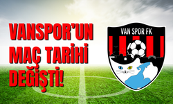 Vanspor’un Ziraat Türkiye Kupası’ndaki Maç Tarihi Değişti!