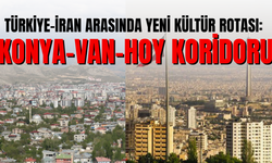 Milletvekili Türkmenoğlu Duyurdu! Konya-Van-Hoy Arasında Tarihi Kültür Koridoru Kuruluyor!