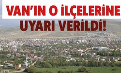 Vanlılar Dikkat: İpekyolu, Tuşba, Edremit, Erciş, Başkale, Gevaş ve Muradiye İlçelerine Uyarı Verildi!