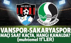 Vanspor-Sakaryaspor maçı saat kaçta, hangi kanalda?(muhtemel 11'ler)