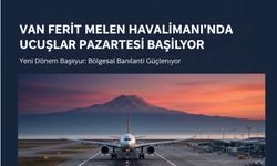 Van Milletvekili Türkmenoğlu Duyurdu: Havalimanı Pazartesi Uçuşlara Başlıyor!