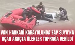 Van-Hakkari Karayolunda Zap Suyu'na Uçan Araçta Ölenler Toprağa Verildi
