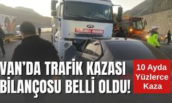 Van’da Trafik Kazası Bilançosu Belli Oldu! 10 Ayda Yüzlerce Kaza