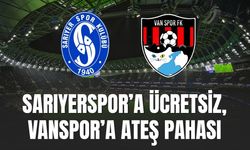 Sarıyerspor’a Ücretsiz, Vanspor’a Ateş Pahası