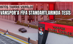 Vanspor’a FİFA standartlarında tesis yapılıyor