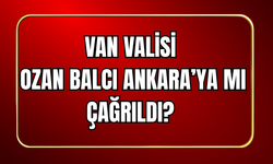 Vali Ozan Balcı Ankara’ya çağırıldı! Vali Balcı Gidiyor mu?