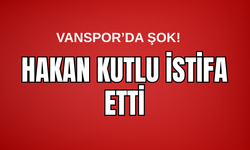 Vanspor’da şok! Hakan Kutlu istifa etti!