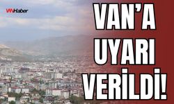 Van’ın İpekyolu, Edremit, Tuşba, Erciş, Gevaş ve Özalp, Saray İlçelerini Etlkileyecek!