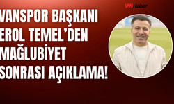 Vanspor Başkanı Erol Temel’den Mağlubiyet Sonrası Sert Açıklama