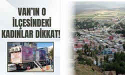 Van’ın O İlçesindeki Kadınlar Dikkat!