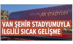 Van Şehri Stadyumu’yla İlgili Sıcak Gelişme! Bakan Bak Açıkladı!