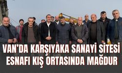 Van’da Karşıyaka Sanayi Sitesi Esnafı Kış Ortasında Mağdur