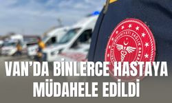 Van’da Binlerce Hastaya Müdahale Edildi