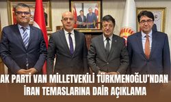 AK Parti Van Milletvekili Türkmenoğlu’ndan İran Temaslarına Dair Açıklama
