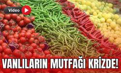 Vanlıların Mutfağı Krizde! Sebze ve Meyve Fiyatları Uçtu!